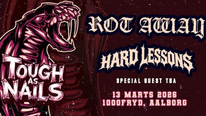 Rot Away + Hard Lessons & special guests