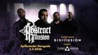 An Abstract Illusion [SE] + Special Guest: Disillusion [DE] + Support: Feather Mountain